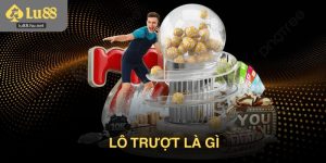 Lô trượt là gì? Hướng dẫn cách chơi lô trượt chi tiết từ A–Z